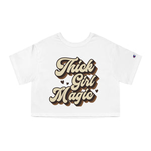 Thick Girl Magic Cropped T-Shirt