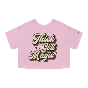 Thick Girl Magic Cropped T-Shirt