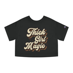 Thick Girl Magic Cropped T-Shirt