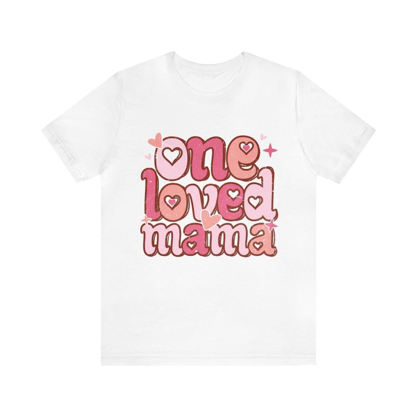 One Loved Mama Jersey Short Sleeve Tee