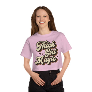 Thick Girl Magic Cropped T-Shirt