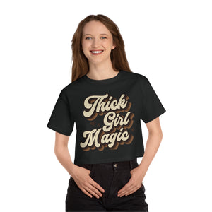 Thick Girl Magic Cropped T-Shirt