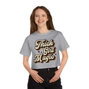 Thick Girl Magic Cropped T-Shirt