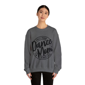 Dance Mom Unisex Heavy Blend™ Crewneck Sweatshirt